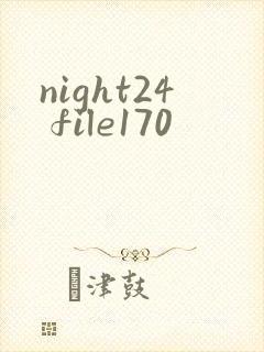 night24 file170