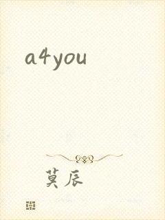 a4you