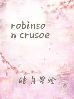 robinson crusoe