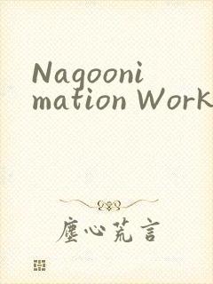 Nagoonimation Works3D
