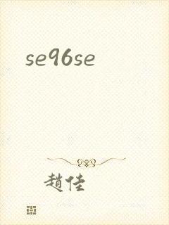 se96se
