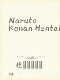 Naruto Konan Hentai小南