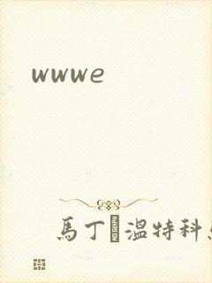 wwwe