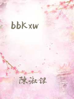 bbkxw