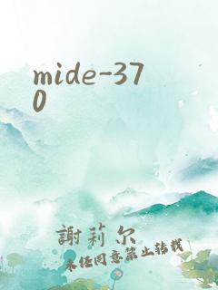 mide-370