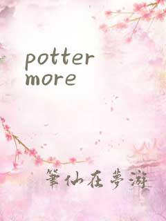 potter more