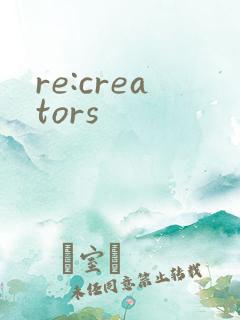 re:creators