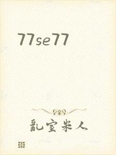77se77