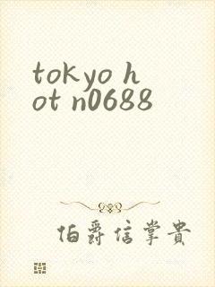 tokyo hot n0688