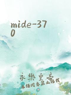 mide-370