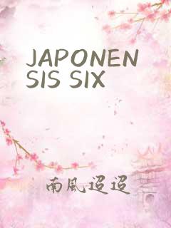 JAPONENSIS SIX