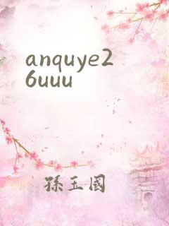 anquye26uuu