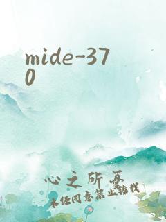 mide-370