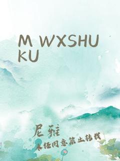 M WXSHUKU