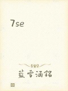 7se