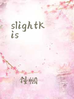 slightkis