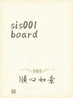 sis001 board