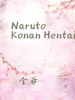 Naruto Konan Hentai小南