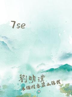 7se