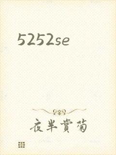 5252se
