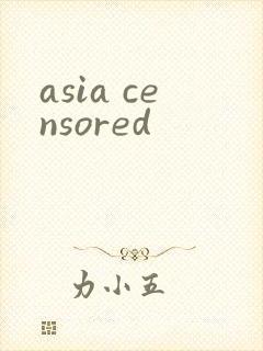 asia censored