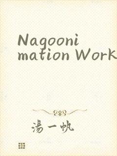 Nagoonimation Works3D