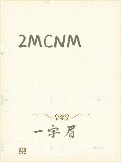 2MCNM