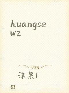 huangsewz