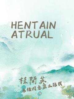HENTAINATRUAL