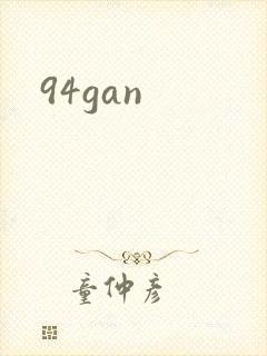 94gan