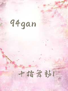 94gan