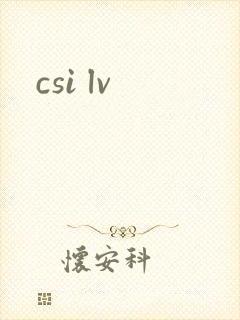 csi lv