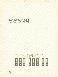 eesuu