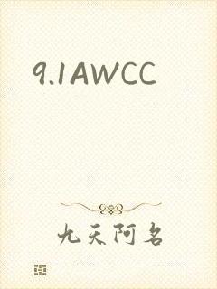 9.1AWCC