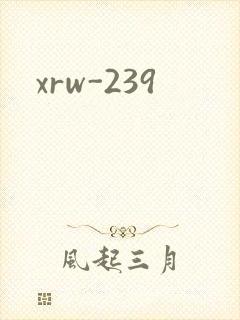 xrw-239