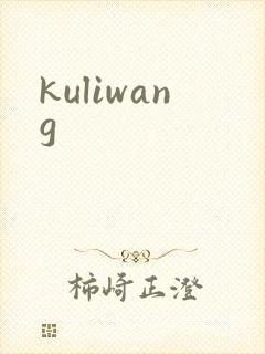 kuliwang