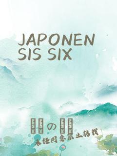 JAPONENSIS SIX