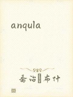 anqula