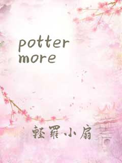 potter more