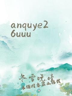 anquye26uuu