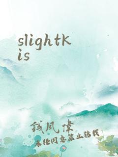 slightkis