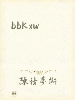bbkxw