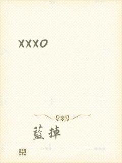 xxxo