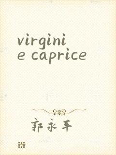 virginie caprice