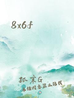 8x6f
