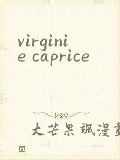 virginie caprice