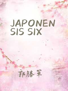 JAPONENSIS SIX