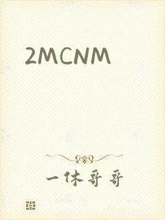 2MCNM