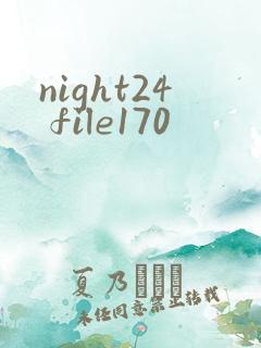 night24 file170