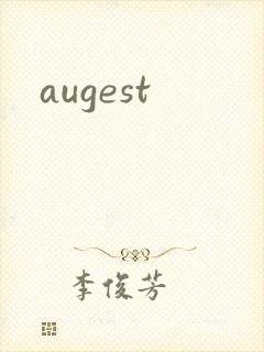 augest